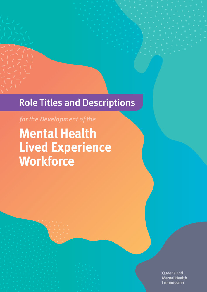 Thumbnail of Role Titles and Descriptions for the development of the Mental Health Lived Experience Workforce 