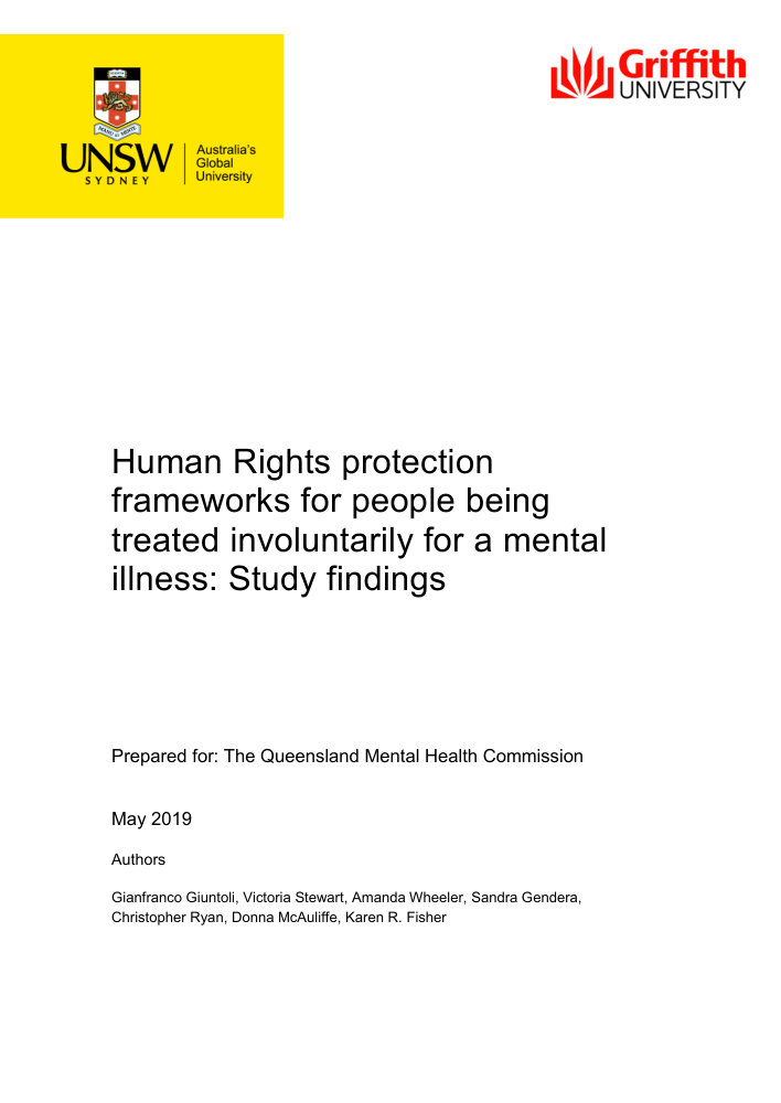 Thumbnail of Human rights protection frameworks for people being treated involuntarily for a mental illness: study findings